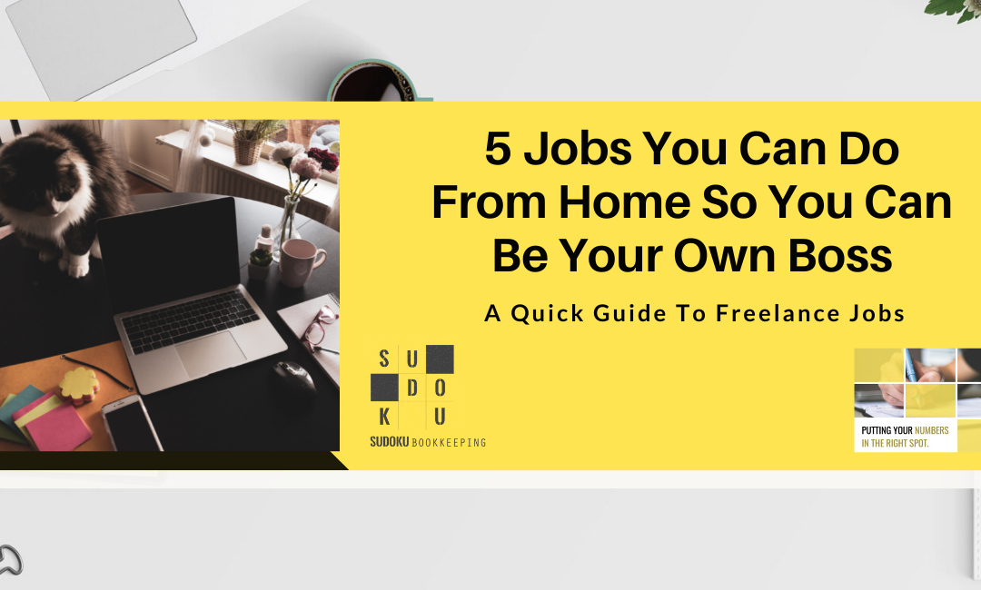 5 Jobs You Can Do Remotely (or From Home) So You Can Be Your Own Boss