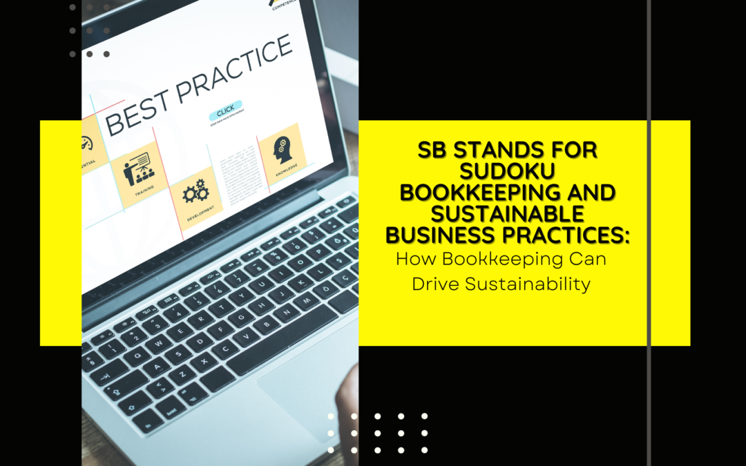 A laptop displaying a slide titled "Best Practice" with bullet points, part of a presentation on "SB stands for Sudoku Bookkeeping and Sustainable Business Practices